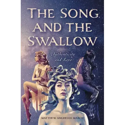 The Song and the Swallow: Authenticity and Love