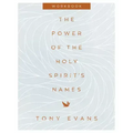 The Power of the Holy Spirit's Names Workbook
