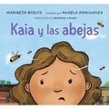 Kaia Y Las Abejas