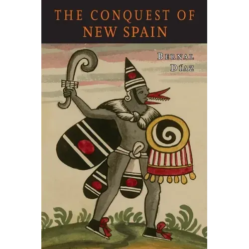 The Conquest of New Spain