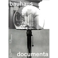 Bauhaus / Documenta: Vision and Brand