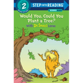 Would You, Could You Plant a Tree? with Dr. Seuss's Lorax