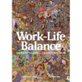 Work-Life Balance: Malevolent Managers and Folkloric Freelancers