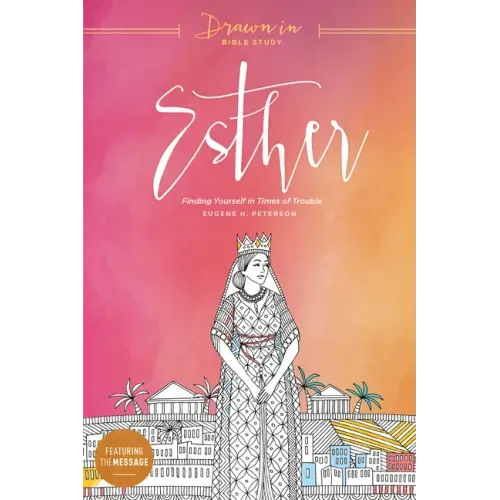 Esther: Finding Yourself in Times of Trouble