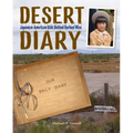 Desert Diary: Japanese American Kids Behind Barbed Wire
