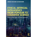 Ethical Artificial Intelligence from Popular to Cognitive Science: Trust in the Age of Entanglement