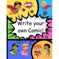 How to Write Your own Comic Book with Black Panels for Creative Kids: Includes Handy How to Write a Story Comic Script, Story Brain Storming Ideas, an