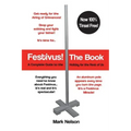Festivus! The Book: A Complete Guide to the Holiday for the Rest of Us