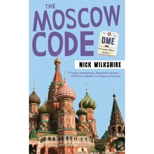The Moscow Code: A Foreign Affairs Mystery