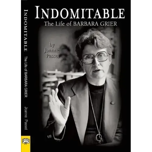 Indomitable: The Life of Barbara Grier