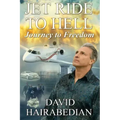 Jet Ride to Hell...Journey to Freedom: 1,000 Hamburger Days