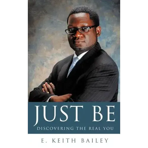 Just Be