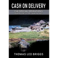 Cash on Delivery: CIA Special Operations During the Secret War in Laos
