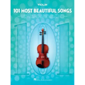 101 Most Beautiful Songs for Violin