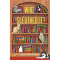 Who Sleuthed It?