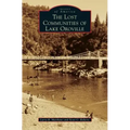 The Lost Communities of Lake Oroville