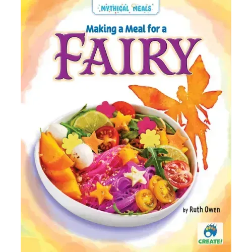 Making a Meal for a Fairy