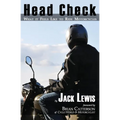 Head Check: What It Feels Like to Ride Motorcycles