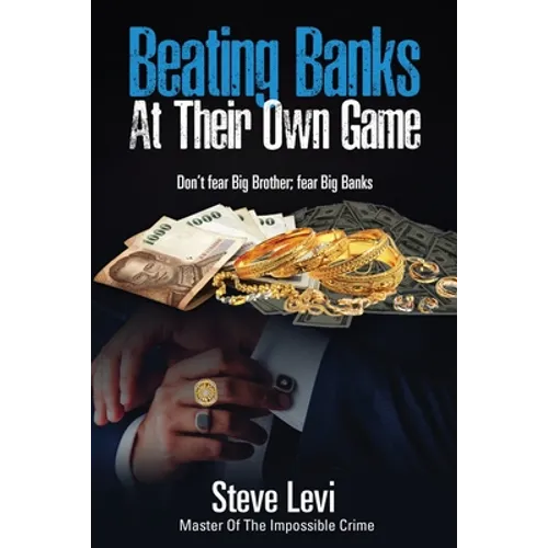 Beating Banks At Their Own Game