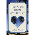 The View from My Heart