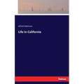 Life in California