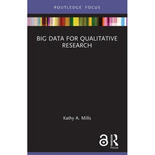 Big Data for Qualitative Research