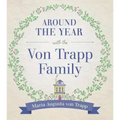 Around the Year with the Vontrapp Family