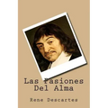 Las Pasiones Del Alma (Spanish Edition)