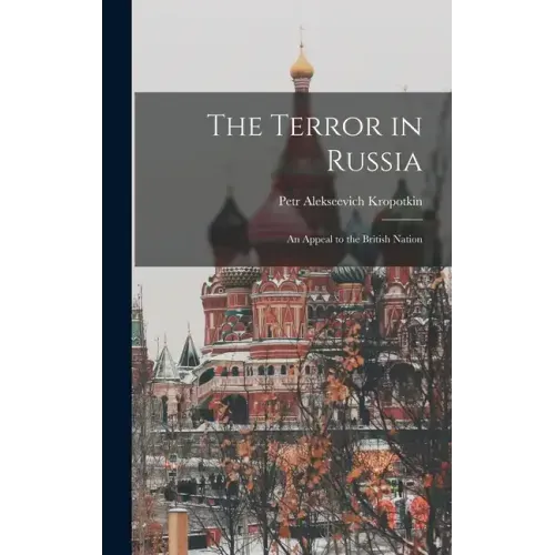 The Terror in Russia: An Appeal to the British Nation