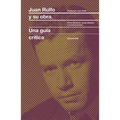 Juan Rulfo Y Su Obra: Juan Rulfo and His Oeuvre, Spanish Edition