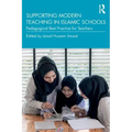 Supporting Modern Teaching in Islamic Schools: Pedagogical Best Practice for Teachers