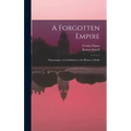 A Forgotten Empire: (Vijayanagar) a Contribution to the History of India