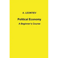 Political Economy: A Beginner's Course