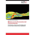 México en la Economía del Conocimiento