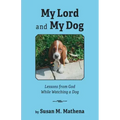 My Lord and My Dog