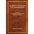 The Biblical Consequences of an Expanding Earth: The Fluid Dynamics of Whole Earth Decompression Theory
