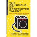 Principle of Restricted Talent and Other Stories