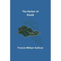 The Harbor of Doubt