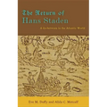 The Return of Hans Staden: A Go-Between in the Atlantic World