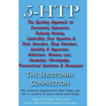 5-HTP - The Serotonin Connection: The natural supplement that helps you be in control of your mind and body now!