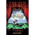 The Fix Is in: The Showbiz Manipulations of the Nfl, Mlb, Nba, NHL and NASCAR