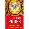 El Gran Poder: Los 7 Carismas del Espíritu Santo