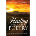 Healing Through Poetry: A Powerful Message On My Struggles
