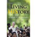 Living HIStory: Doing God's Will on Earth