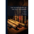 The Sacred Books of the Old Testament: A Critical Edition of the Hebrew Text: Printed in Colors, With Notes; Volume 19