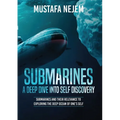 Submarines a Deep Dive into Self Discovery