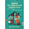 Hope for American Evangelicals: A Missionary Perspective on Restoring Our Broken House