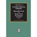 The Records of the SWEDISH Lutheran Churches at Raccoon and Penns Neck, New Jersey, 1713-1786