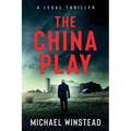 The China Play: A Legal Thriller