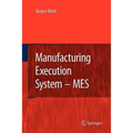 Manufacturing Execution System - Mes